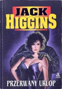 Przerwany urlop - Jack Higgins
