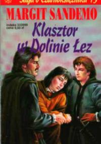 Klasztor w Dolinie Łez - Margit Sandemo