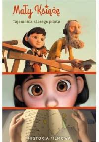 Mały Książę. Tajemnica starego pilota - Vanessa Rubio-Barreau