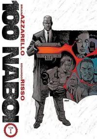 100 Naboi - Tom 1 - Brian Azzarello, Eduardo Risso
