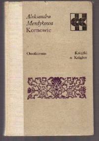 Kornowie - Aleksandra Mendykowa