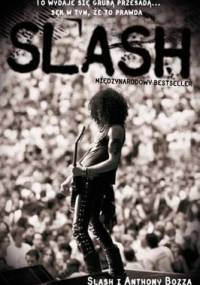 Slash - Anthony Bozza, Saul Hudson
