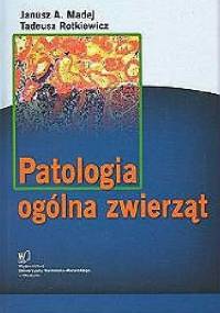 Patologia ogólna zwierząt - Tadeusz Rotkiewicz