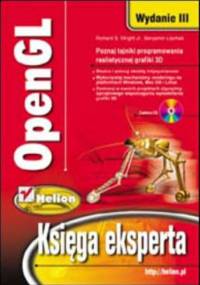 OpenGL. Księga eksperta. Wydanie III - Benjamin Lipchak, S. Wright Jr. Richard