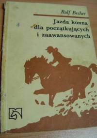 Jazda konna dla początkujących i zaawansowanych - Rolf Becher