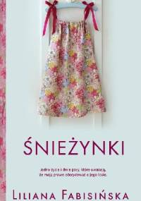 Śnieżynki - Liliana Fabisińska