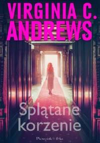 Splątane korzenie - Virginia Cleo Andrews