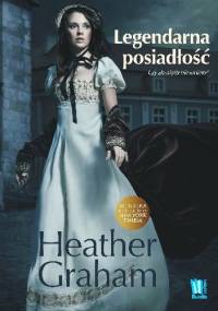 Legendarna posiadłość - Heather Graham