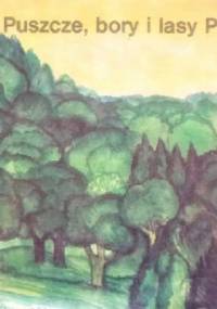 Puszcze, bory i lasy Polski - Ryszard Zaręba