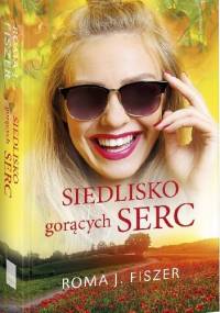 Siedlisko gorących serc - Roma J. Fiszer