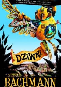 Dziwni - Stefan Bachmann