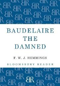 Baudelaire the Damned - Frederick William John Hemmings