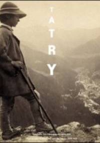 Tatry. Fotografie Tatr i Zakopanego 1859-1914