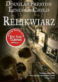 Relikwiarz - Douglas Preston, Lincoln Child