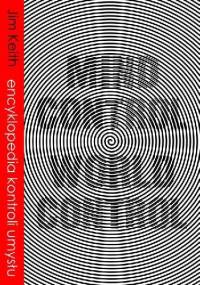 Mind Control - World Control - Jim Keith