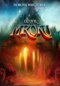 Dotyk mroku - Dorota Wieczorek