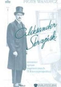 Aleksander Skrzyński minister spraw zagranicznych II Rzeczpospolitej - Piotr Wandycz