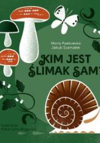 Kim jest ślimak Sam?