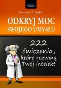 Odkryj moc swojego umysłu - Krzysztof Trybulski