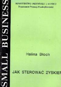 Jak sterować zyskiem - Halina Błoch