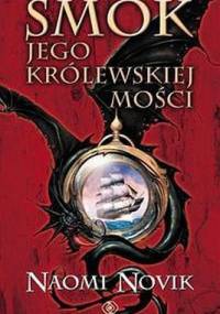 Smok Jego Królewskiej Mości - Naomi Novik