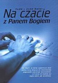 Na czacie z Panem Bogiem - Jedd Hafer, Todd Hafer