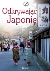 Odkrywając Japonię - praca zbiorowa, Adrianna Wosińska
