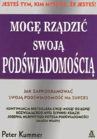 Mogę rządzić swoją podświadomością - Peter Kummer
