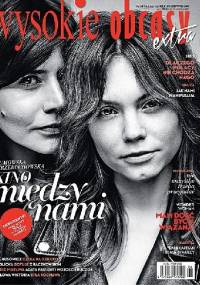 Wysokie Obcasy Extra 6/2017 - Redakcja magazynu Wysokie Obcasy