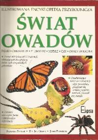 Świat owadów. Ilustrowana encyklopedia przyrodnicza