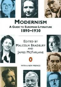 Modernism: A Guide to European Literature 1890-1930 - Malcolm Bradbury