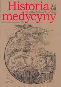 Historia medycyny - Tadeusz Brzeziński