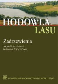 Hodowla lasu TOM 4 Część 2: Zadrzewienia