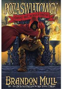 Świat bez bohaterów - Brandon Mull