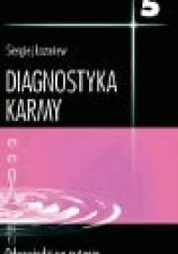Diagnostyka karmy cz.5 Odpowiedzi na pytania - Siergiej Łazariew