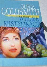 Wielka mistyfikacja - Olivia Goldsmith