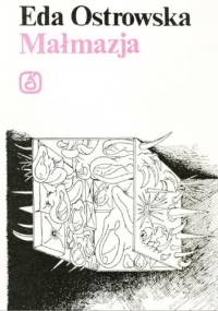 Małmazja - Eda Ostrowska