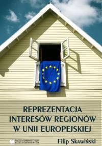 Reprezentacja interesów regionów w Unii Europejskiej - Filip Skawiński
