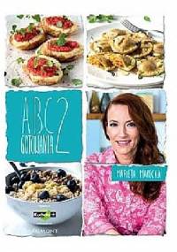 ABC gotowania 2 - Marieta Marecka
