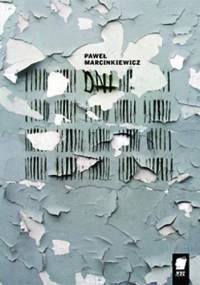 Dni - Paweł Marcinkiewicz