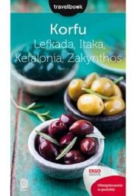 Korfu, Lefkada, Itaka, Kefalonia, Zakynthos. Travelbook - Mikołaj Korwin-Kochanowski, Dorota Snoch
