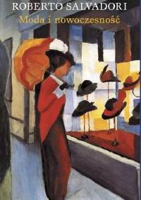 Moda i nowoczesność - Roberto Salvadori