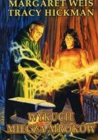 Wykucie Miecza Mroków - Tracy Hickman, Margaret Weis