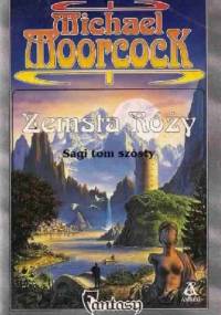 Zemsta Róży - Michael Moorcock