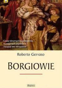 Borgiowie - Roberto Gervaso