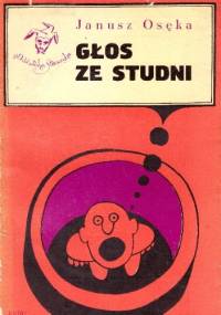 Głos ze studni - Janusz Osęka