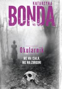 Okularnik - Katarzyna Bonda