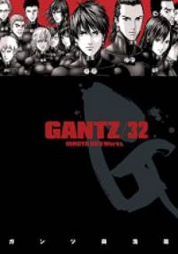 Gantz Volume 32 - Hiroya Oku