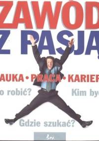 Zawód z pasją - Paweł Hebda, Jerzy Madejski
