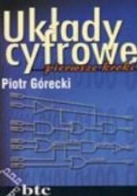 Układy cyfrowe pierwsze kroki - Piotr Górecki